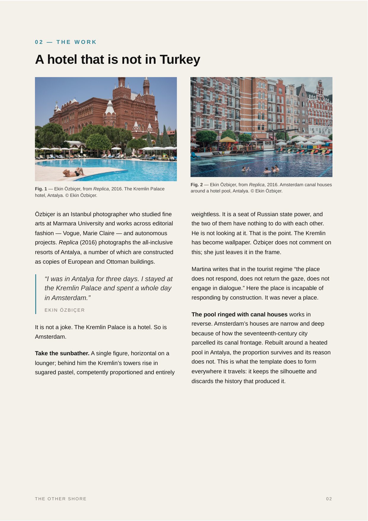 The Other Shore — Research, writing & design by Nazlı Can — 02 — The work