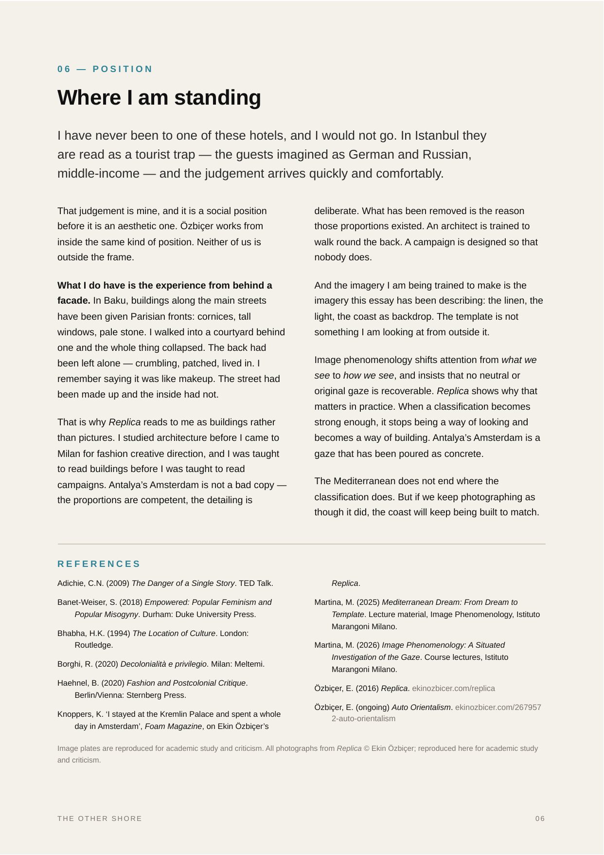 The Other Shore — Research, writing & design by Nazlı Can — 06 — Position